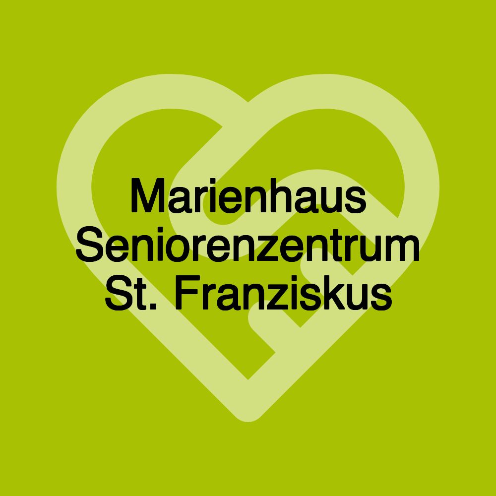 Marienhaus Seniorenzentrum St. Franziskus