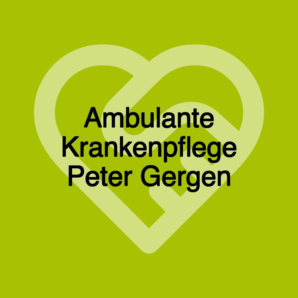 Ambulante Krankenpflege Peter Gergen