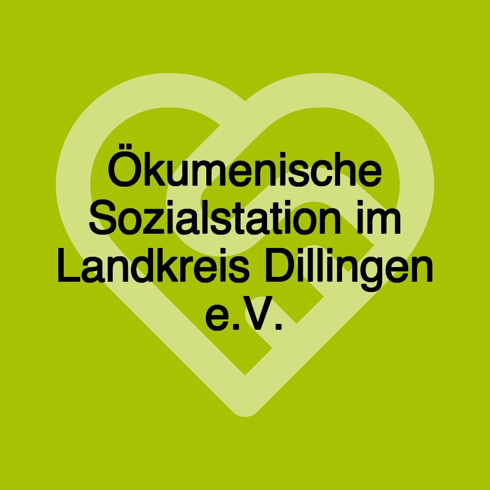 Ökumenische Sozialstation im Landkreis Dillingen e.V.