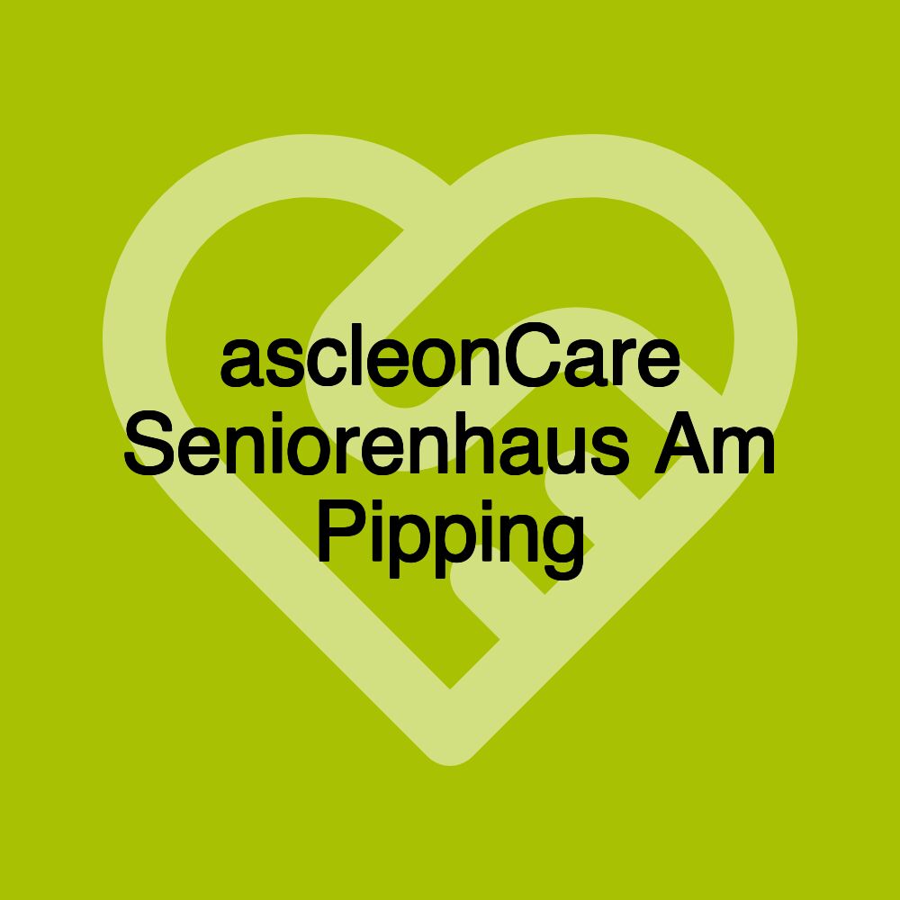 ascleonCare Seniorenhaus Am Pipping