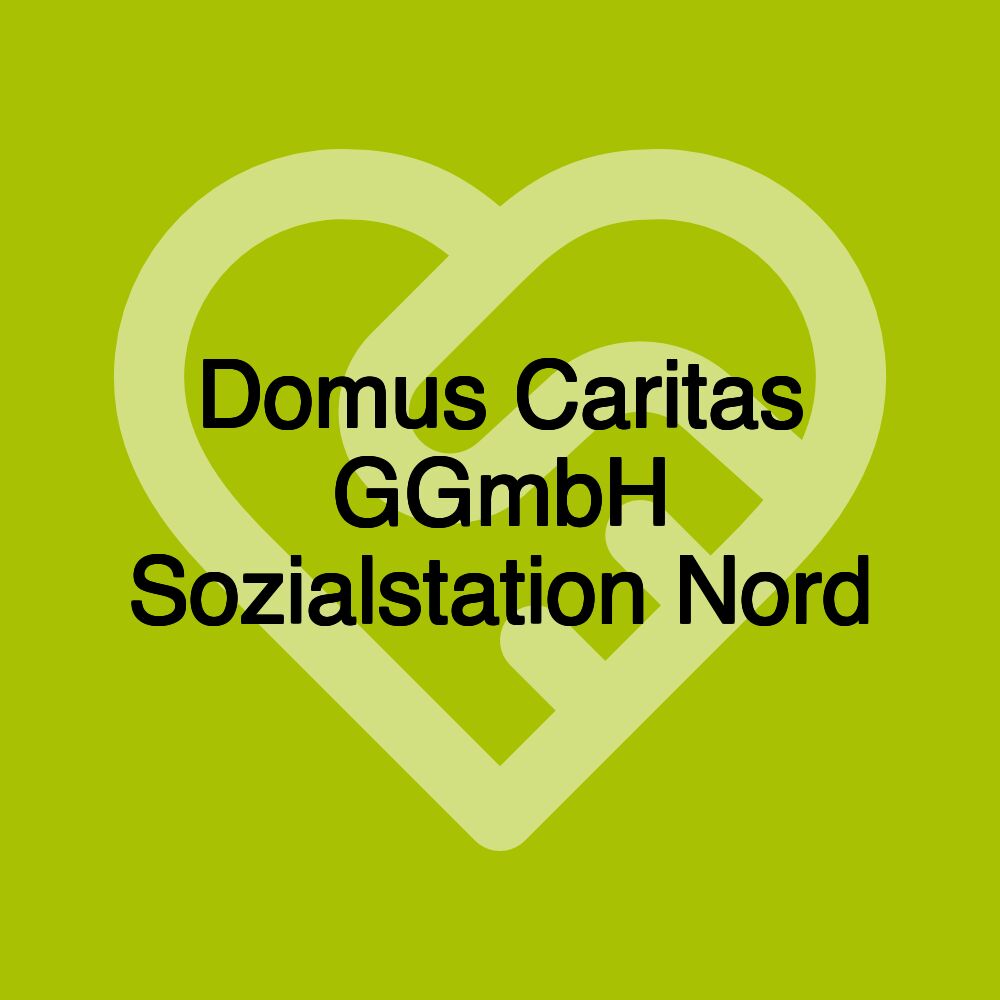 Domus Caritas GGmbH Sozialstation Nord