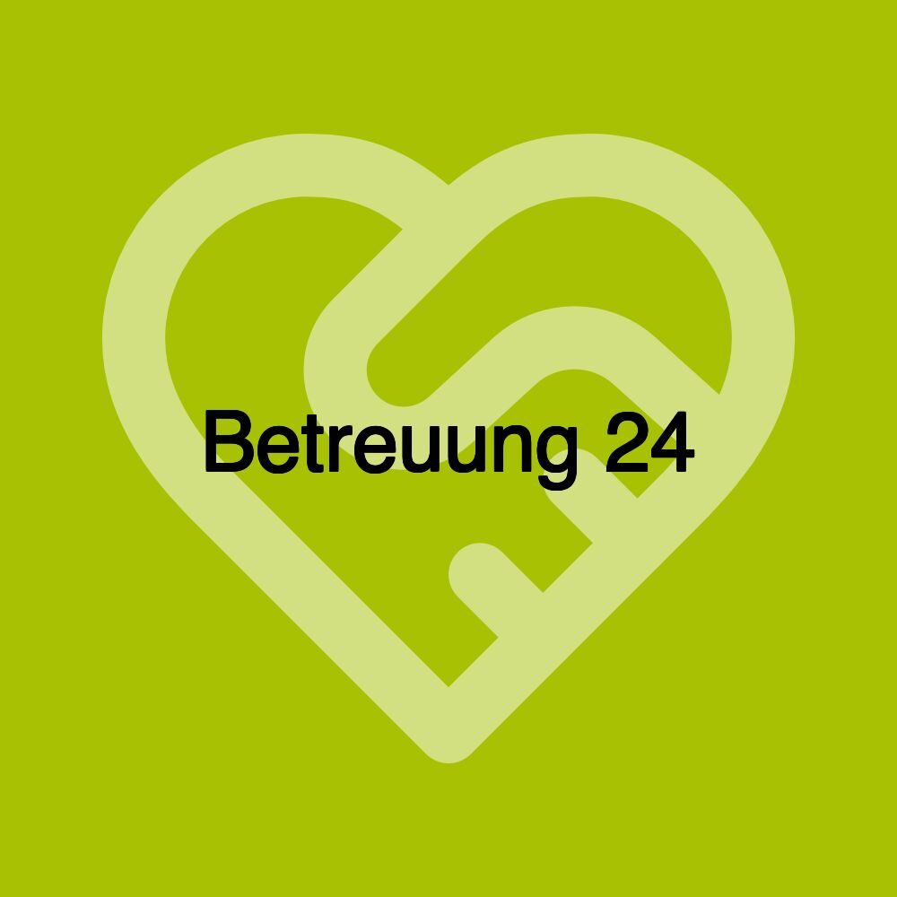 Betreuung 24