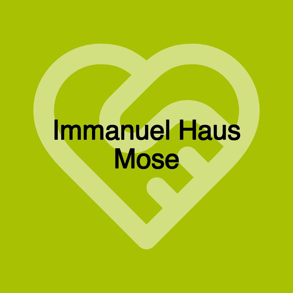 Immanuel Haus Mose