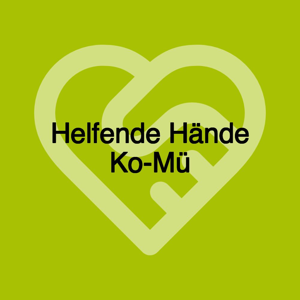 Helfende Hände Ko-Mü