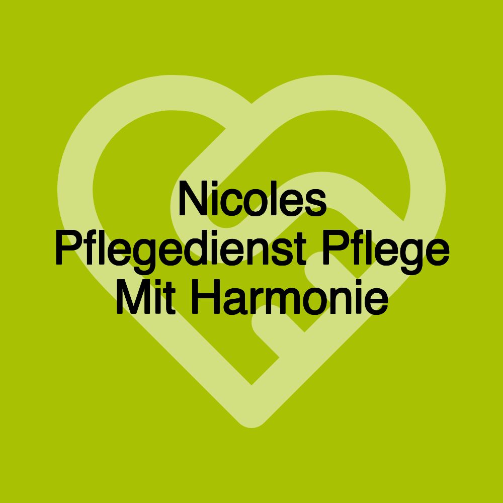 Nicoles Pflegedienst Pflege Mit Harmonie