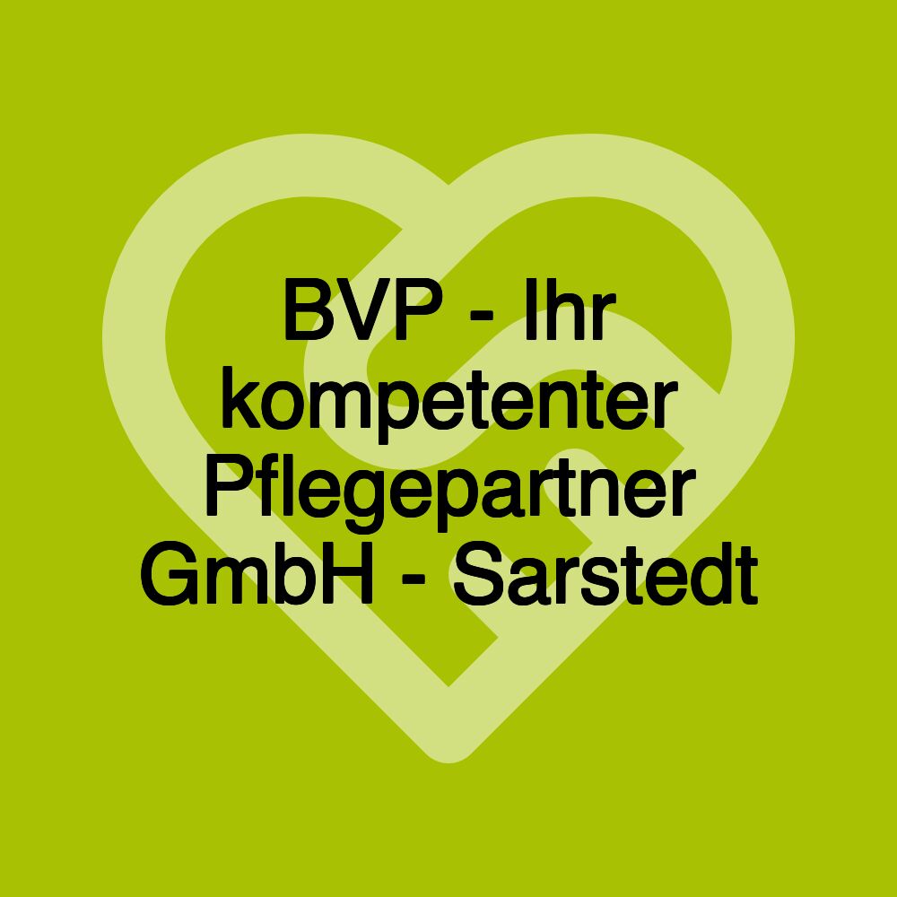 BVP - Ihr kompetenter Pflegepartner GmbH - Sarstedt