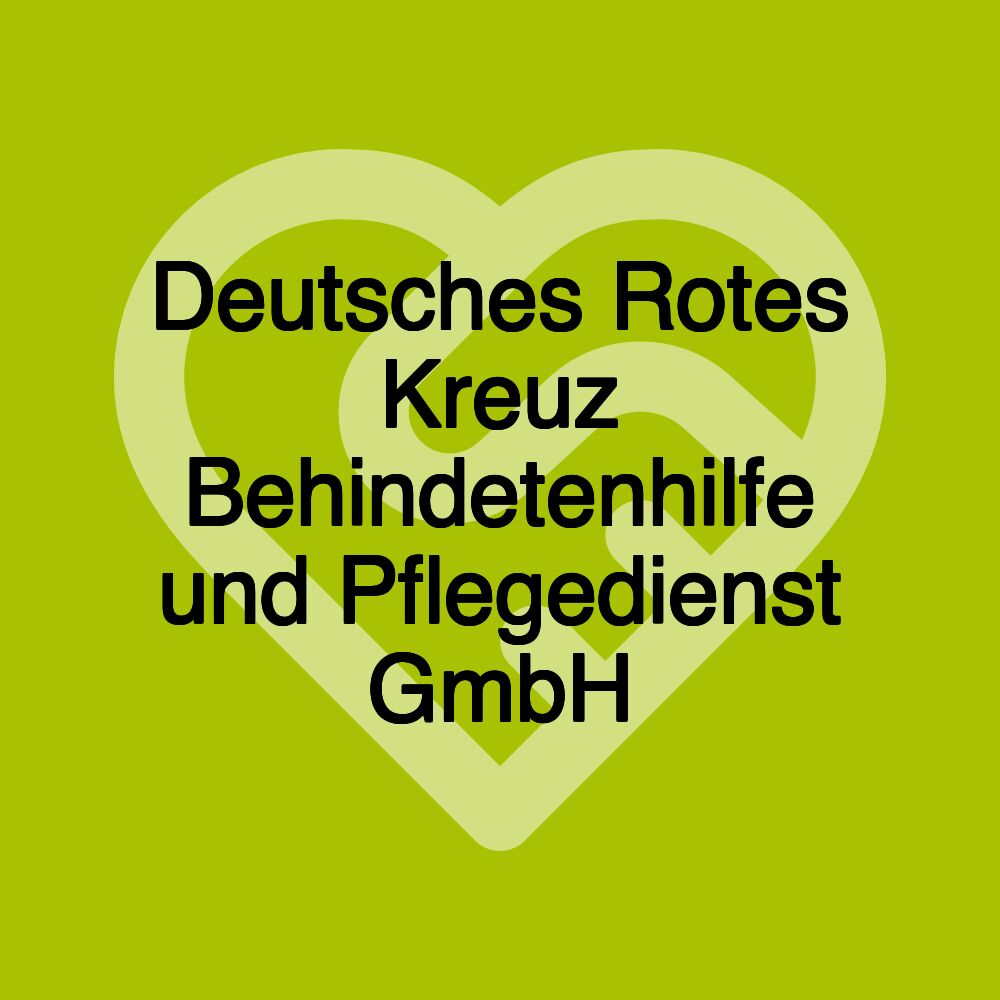 Deutsches Rotes Kreuz Behindetenhilfe und Pflegedienst GmbH