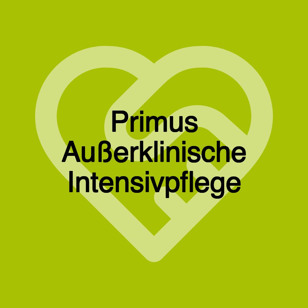 Primus Außerklinische Intensivpflege