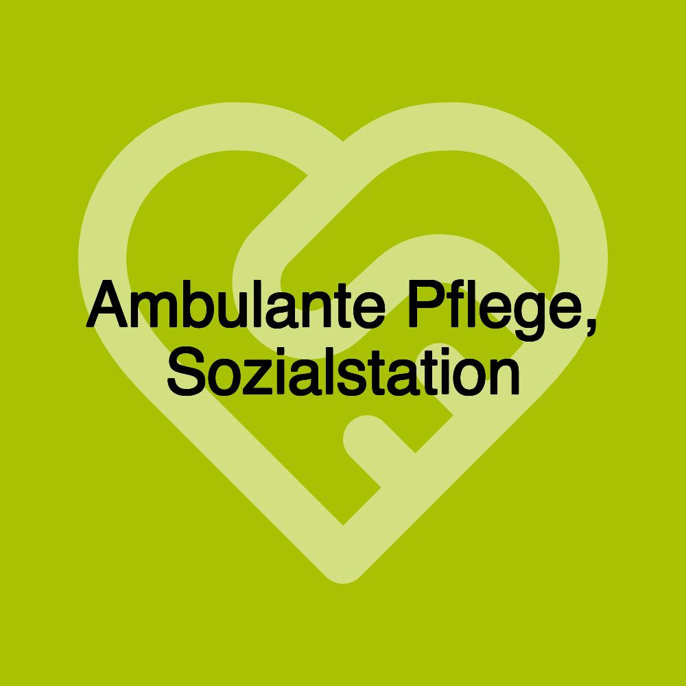 Ambulante Pflege, Sozialstation