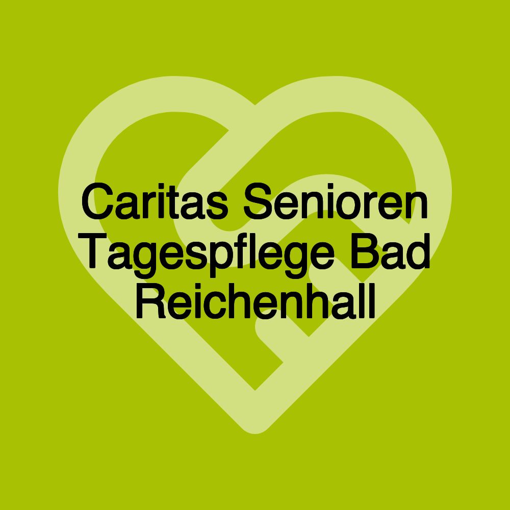 Caritas Senioren Tagespflege Bad Reichenhall