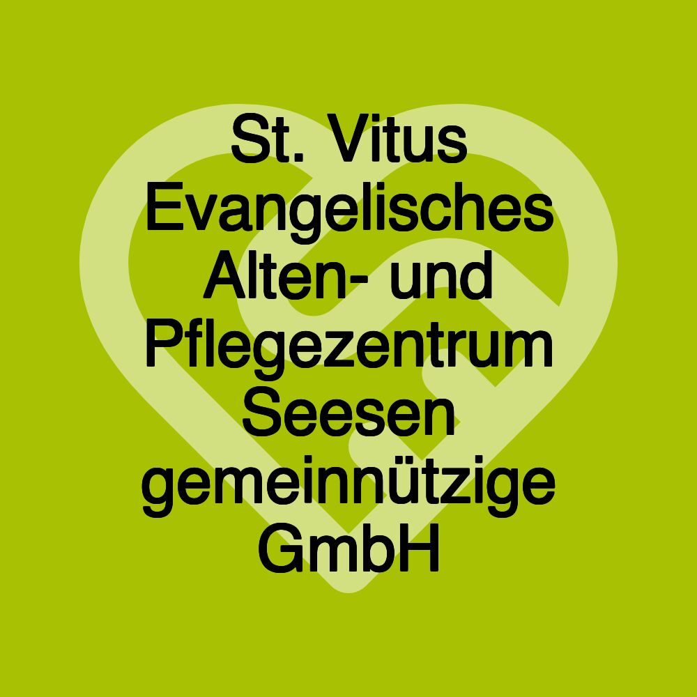 St. Vitus Evangelisches Alten- und Pflegezentrum Seesen gemeinnützige GmbH