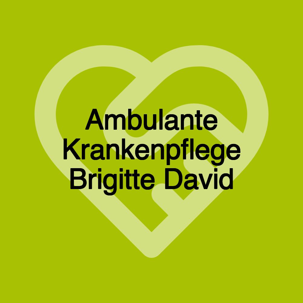 Ambulante Krankenpflege Brigitte David