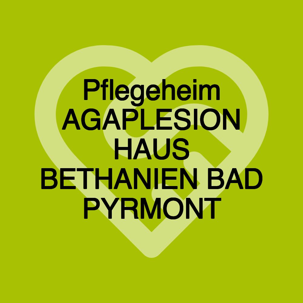 Pflegeheim AGAPLESION HAUS BETHANIEN BAD PYRMONT