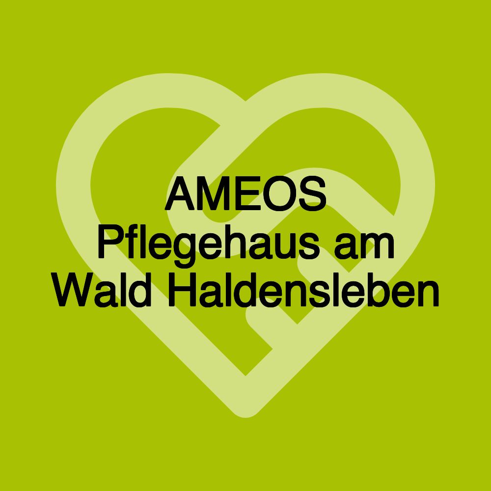 AMEOS Pflegehaus am Wald Haldensleben