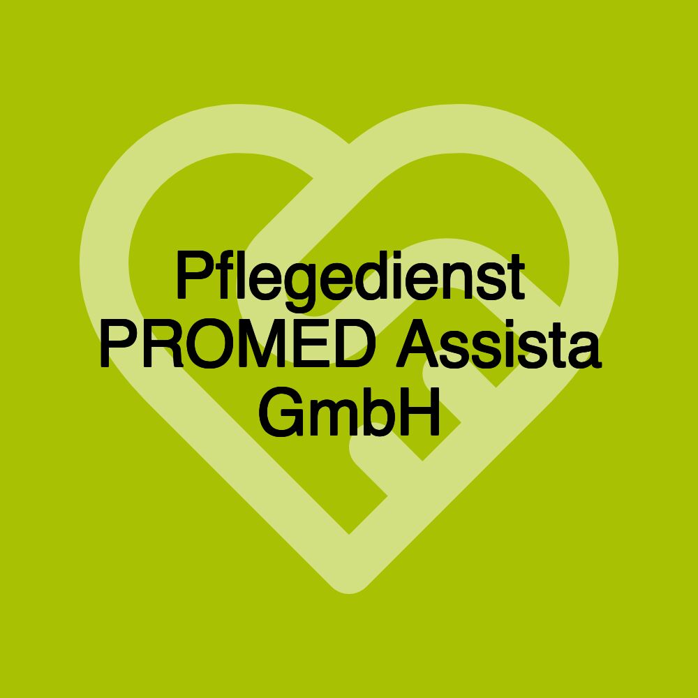 Pflegedienst PROMED Assista GmbH