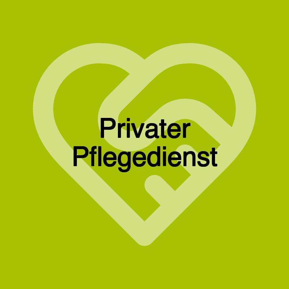 Privater Pflegedienst