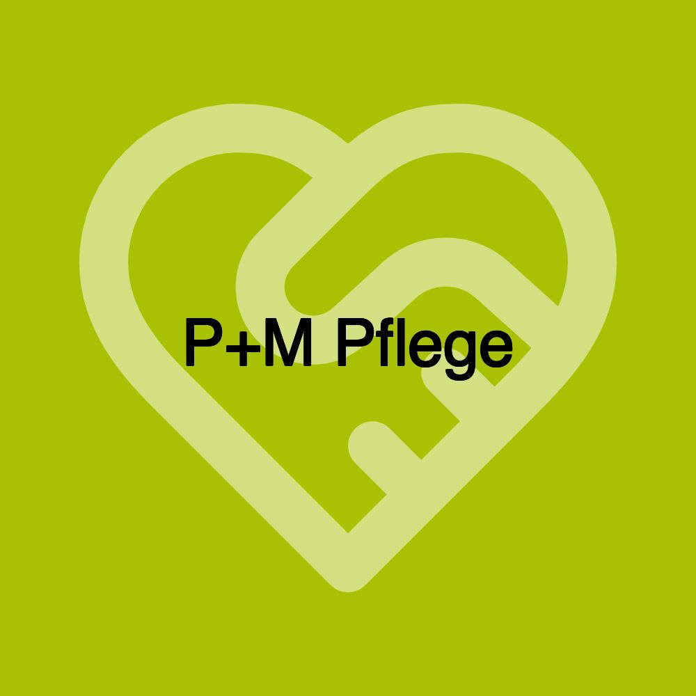 P+M Pflege