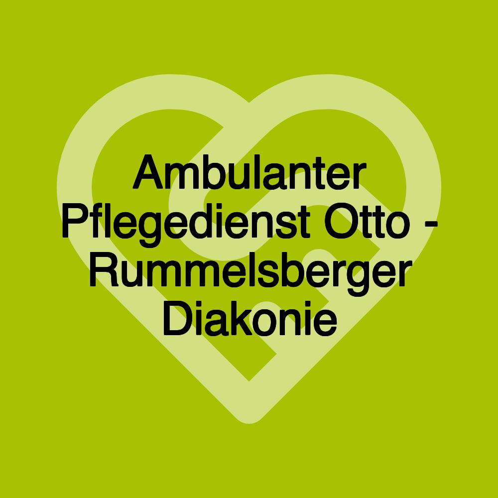 Ambulanter Pflegedienst Otto - Rummelsberger Diakonie