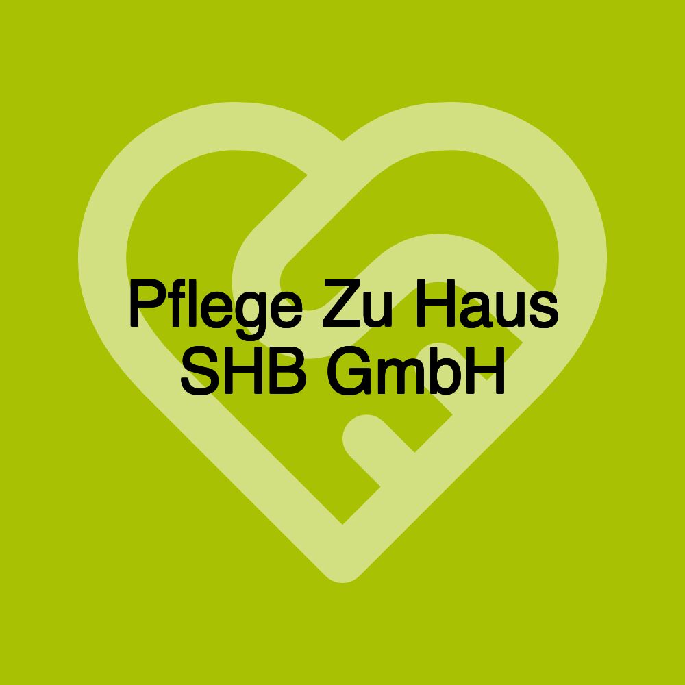 Pflege Zu Haus SHB GmbH