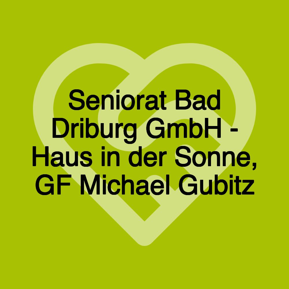 Seniorat Bad Driburg GmbH - Haus in der Sonne, GF Michael Gubitz