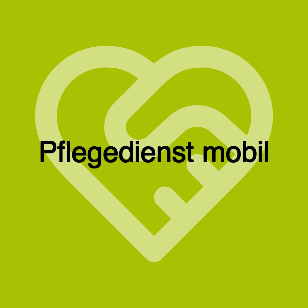 Pflegedienst mobil