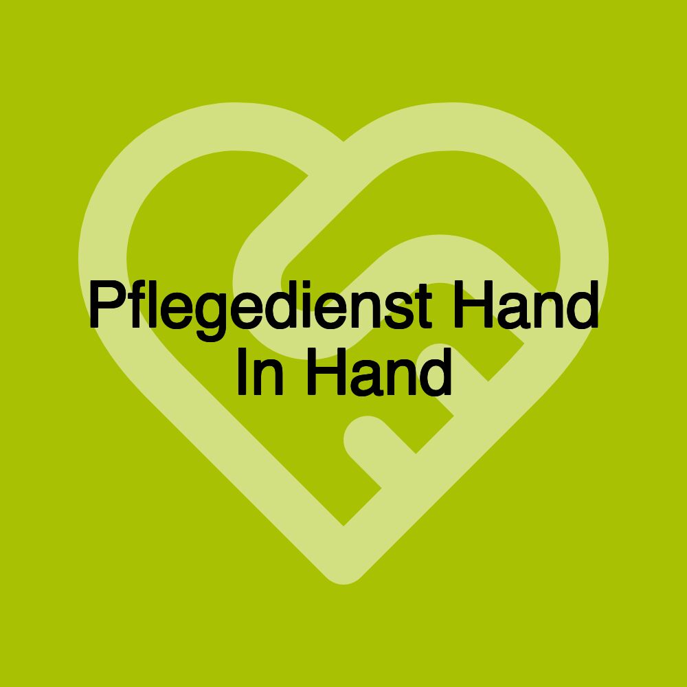 Pflegedienst Hand In Hand