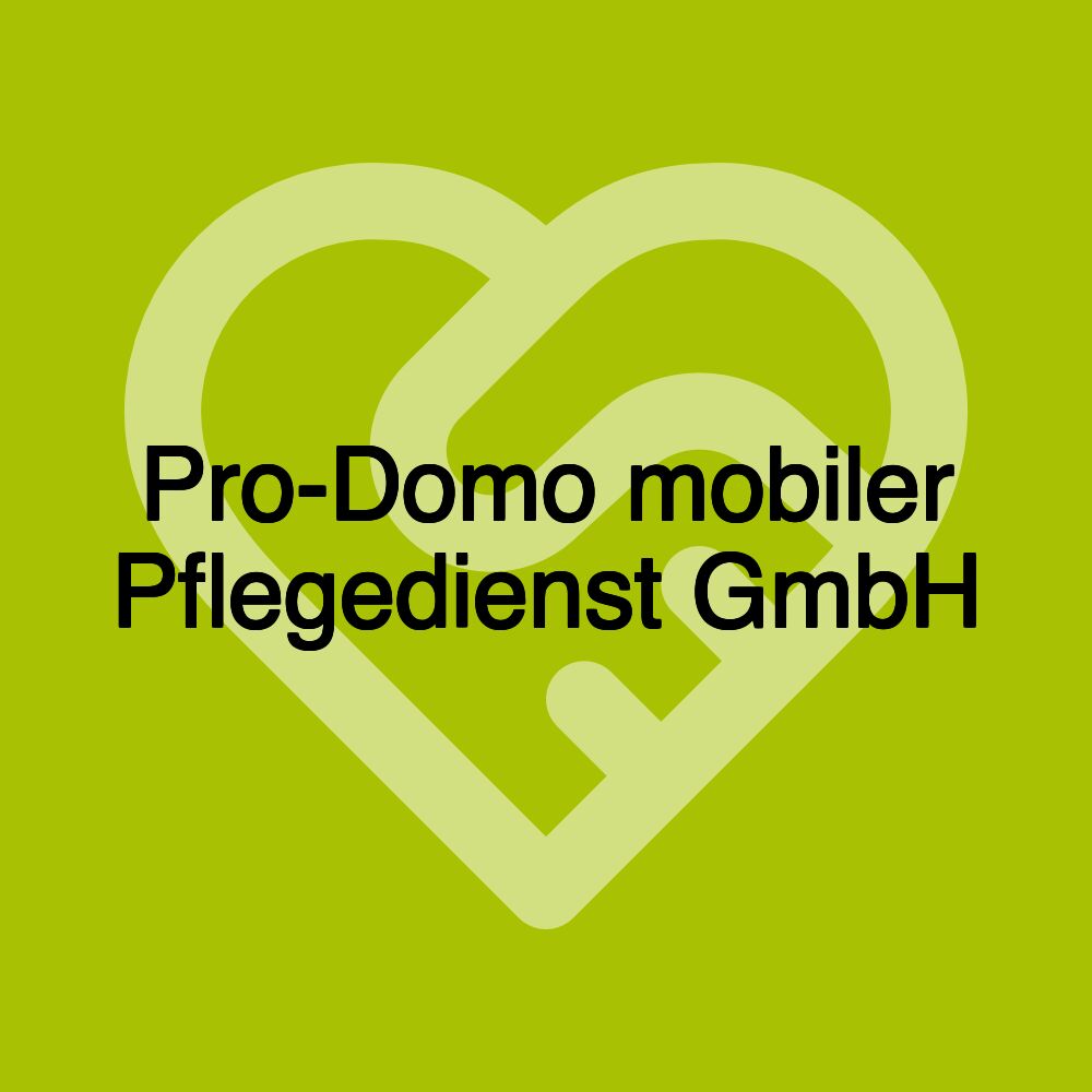 Pro-Domo mobiler Pflegedienst GmbH