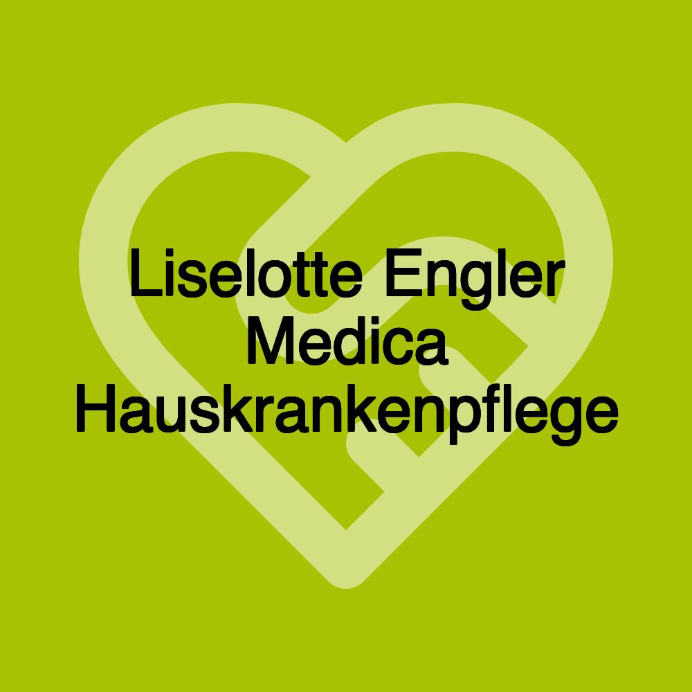 Liselotte Engler Medica Hauskrankenpflege