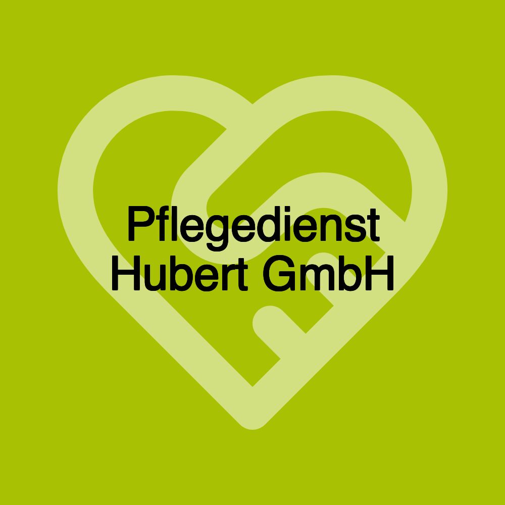 Pflegedienst Hubert GmbH