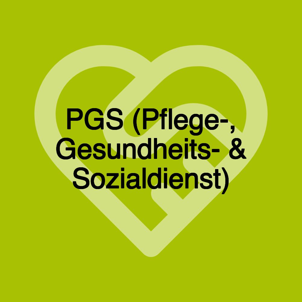 PGS (Pflege-, Gesundheits- & Sozialdienst)