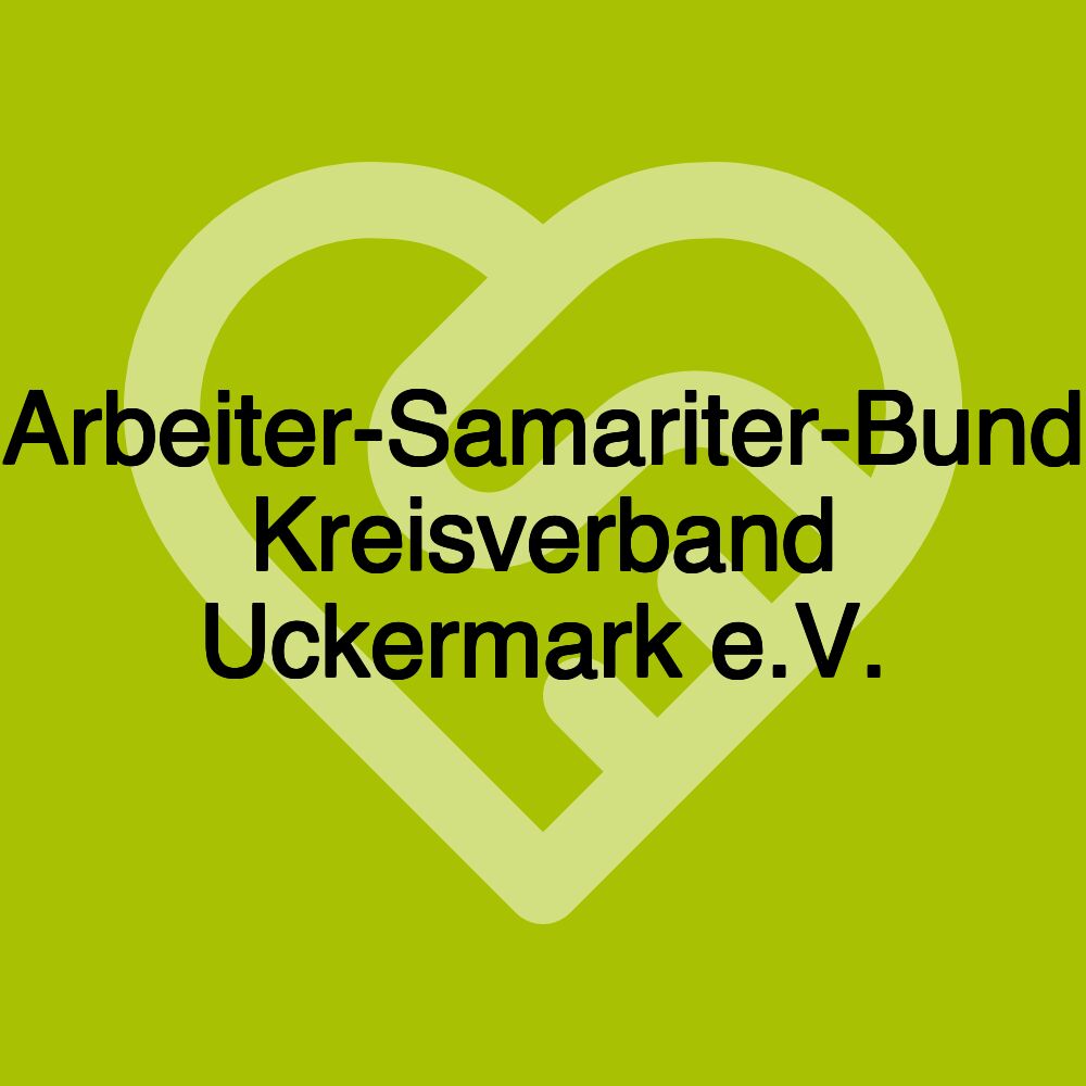 Arbeiter-Samariter-Bund Kreisverband Uckermark e.V.