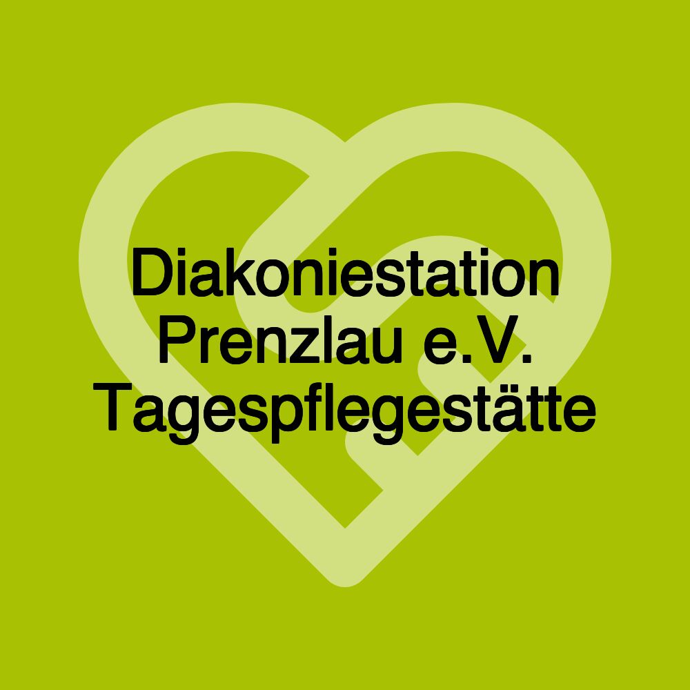 Diakoniestation Prenzlau e.V. Tagespflegestätte