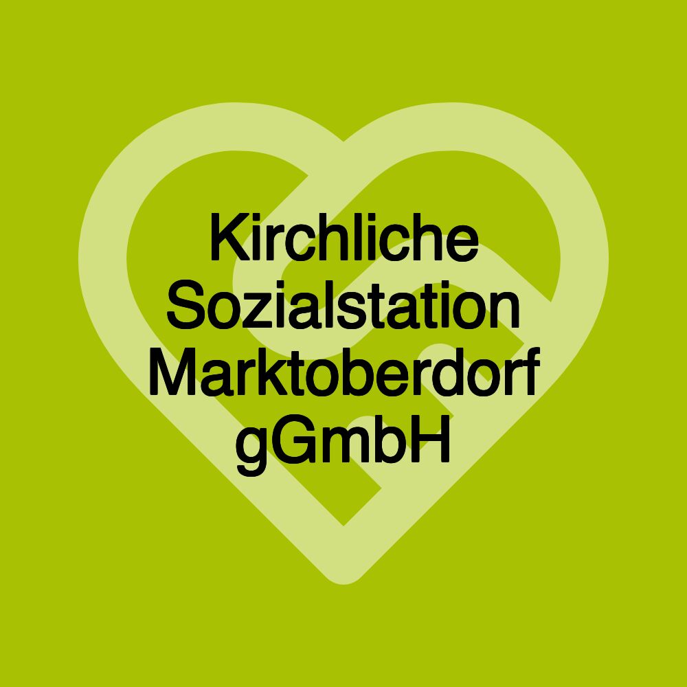 Kirchliche Sozialstation Marktoberdorf gGmbH