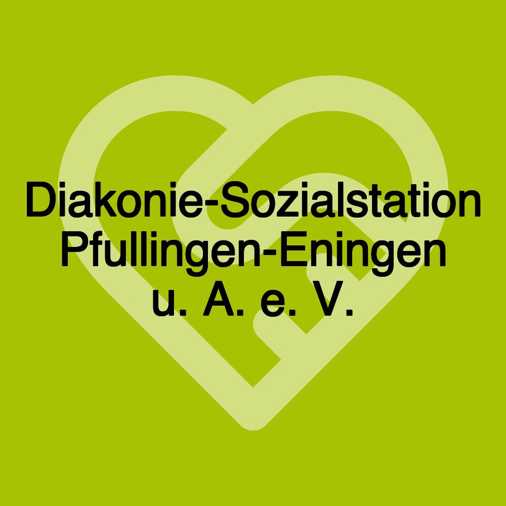 Diakonie-Sozialstation Pfullingen-Eningen u. A. e. V.