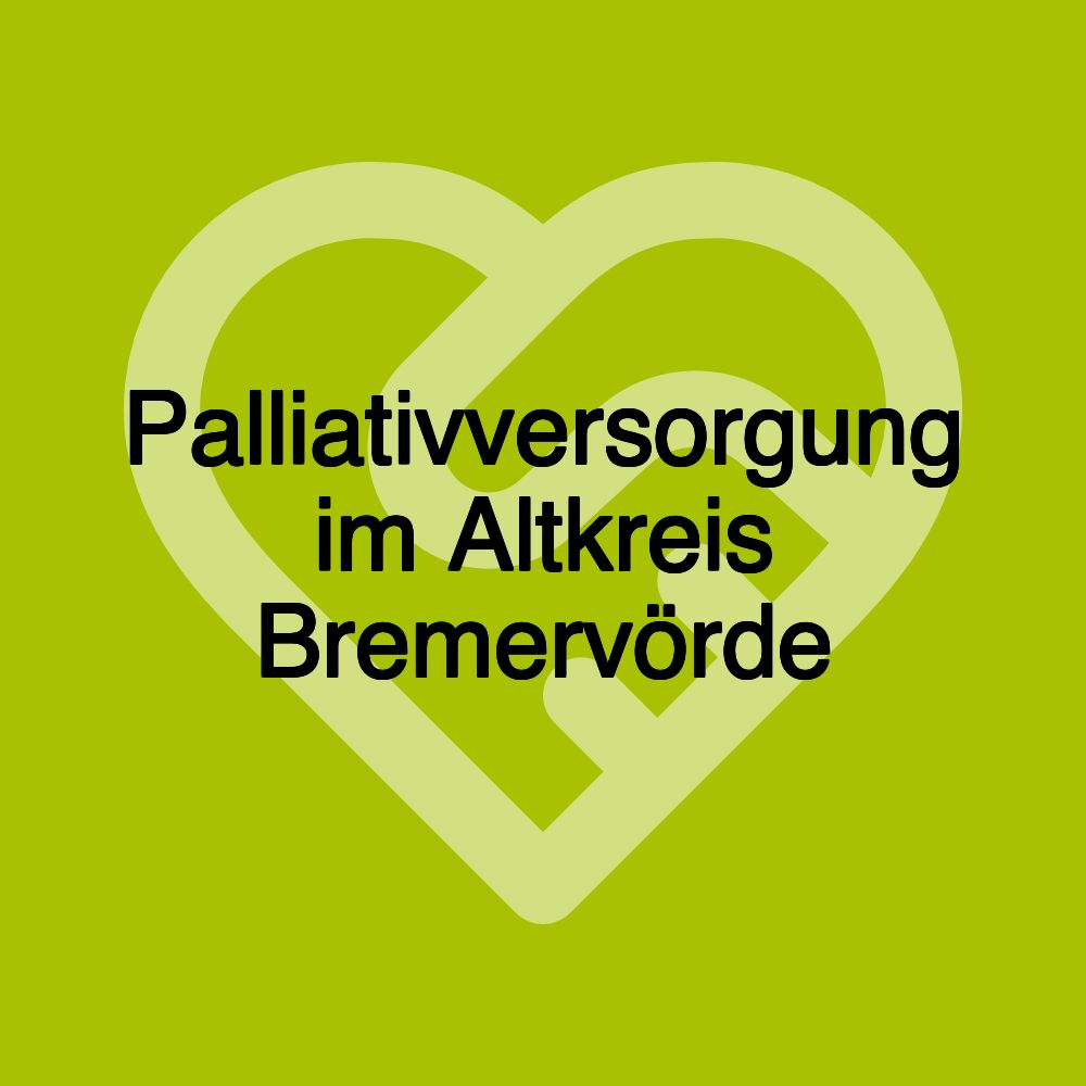 Palliativversorgung im Altkreis Bremervörde