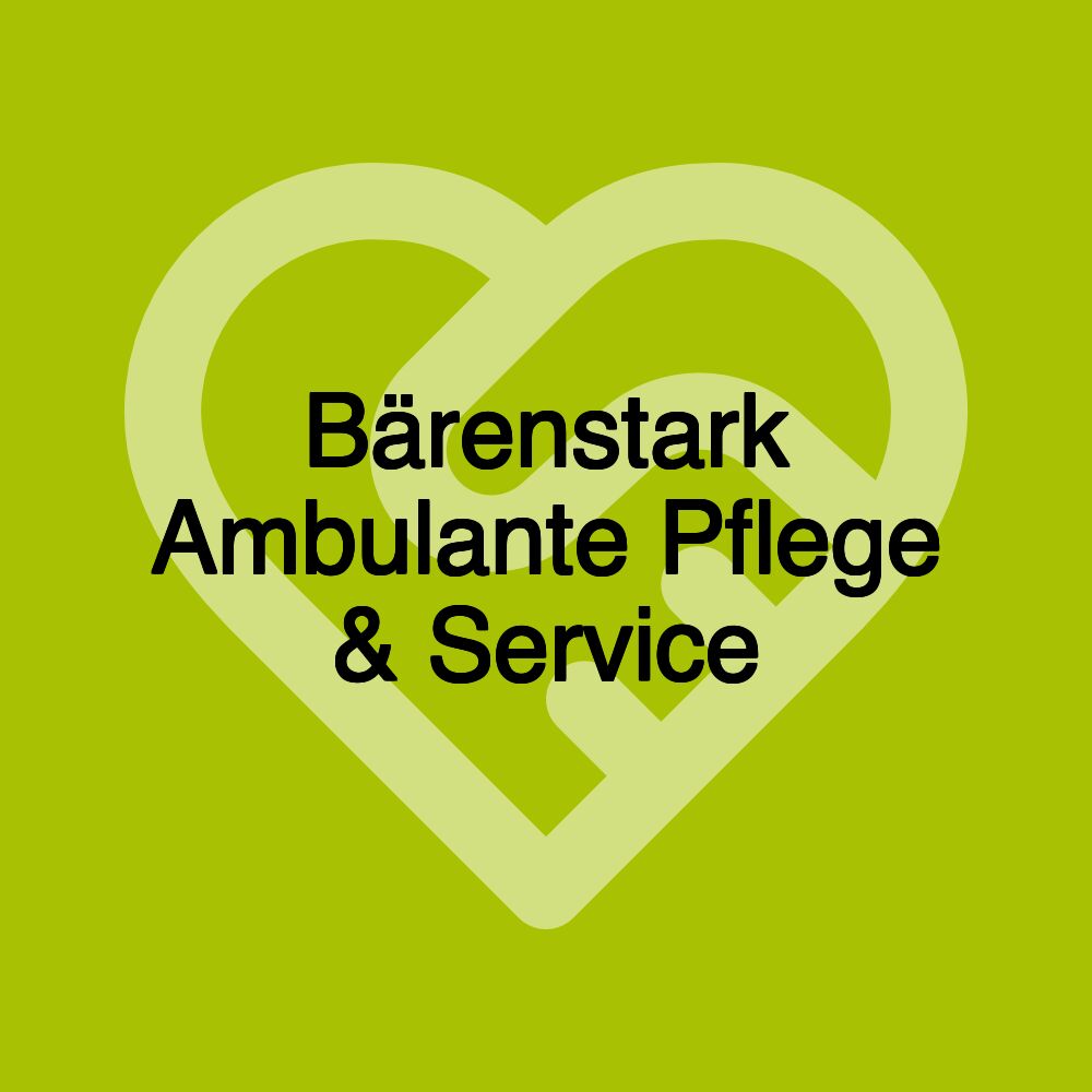 Bärenstark Ambulante Pflege & Service