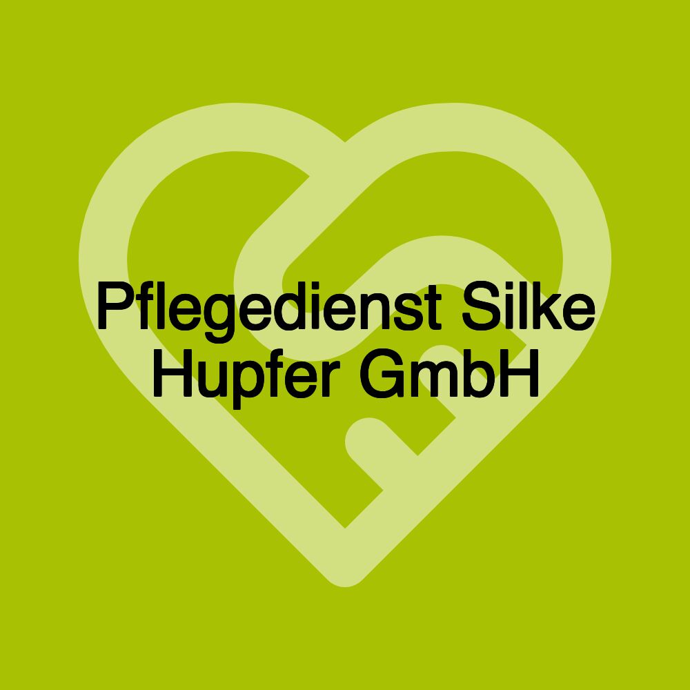 Pflegedienst Silke Hupfer GmbH