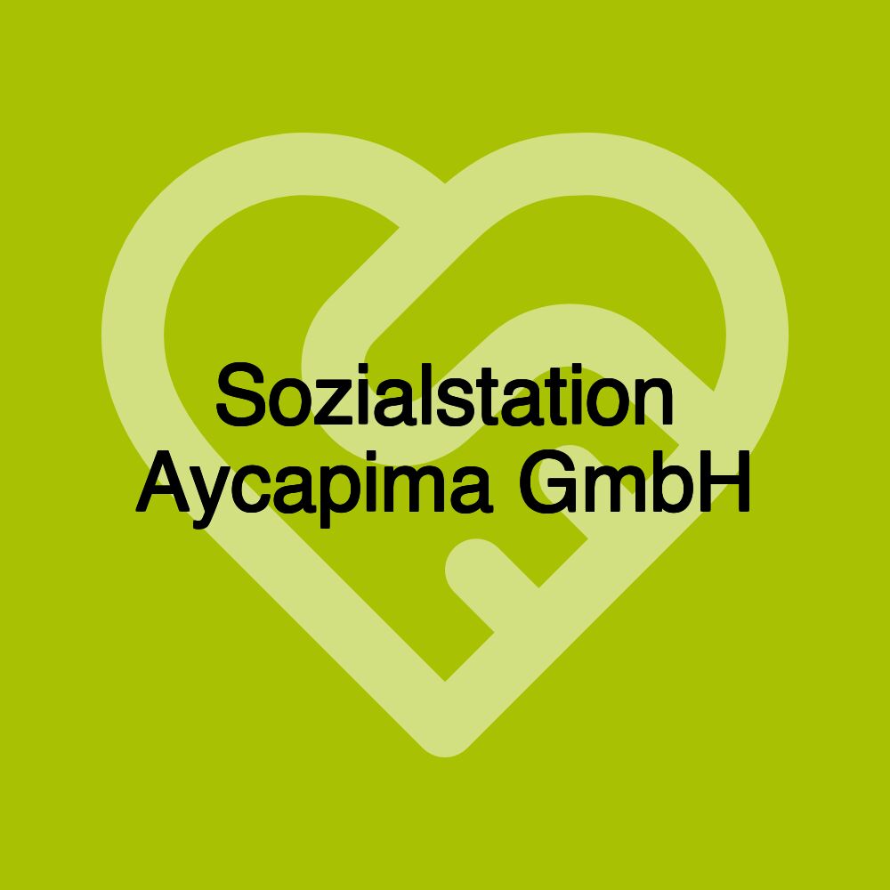 Sozialstation Aycapima GmbH