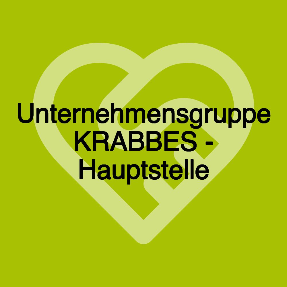 Unternehmensgruppe KRABBES - Hauptstelle