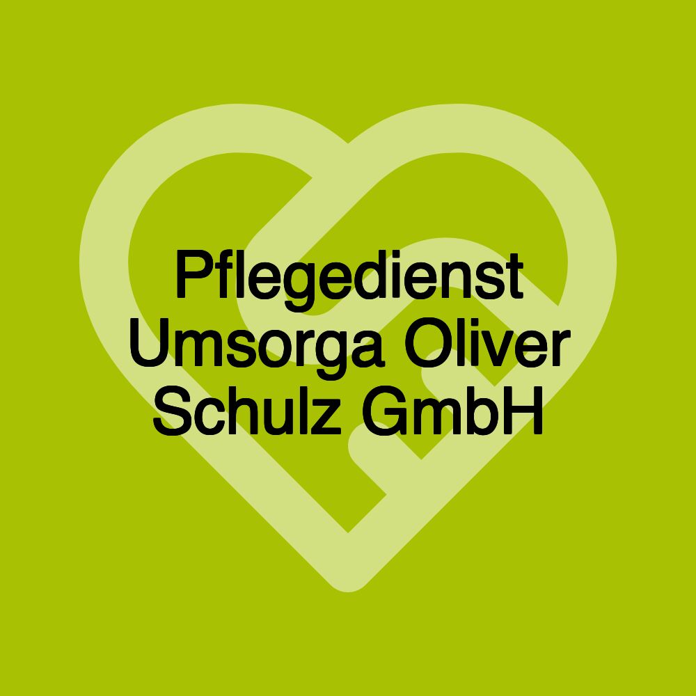 Pflegedienst Umsorga Oliver Schulz GmbH