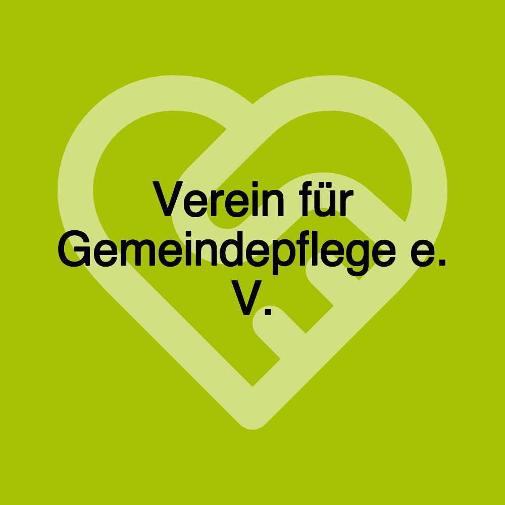 Verein für Gemeindepflege e. V.