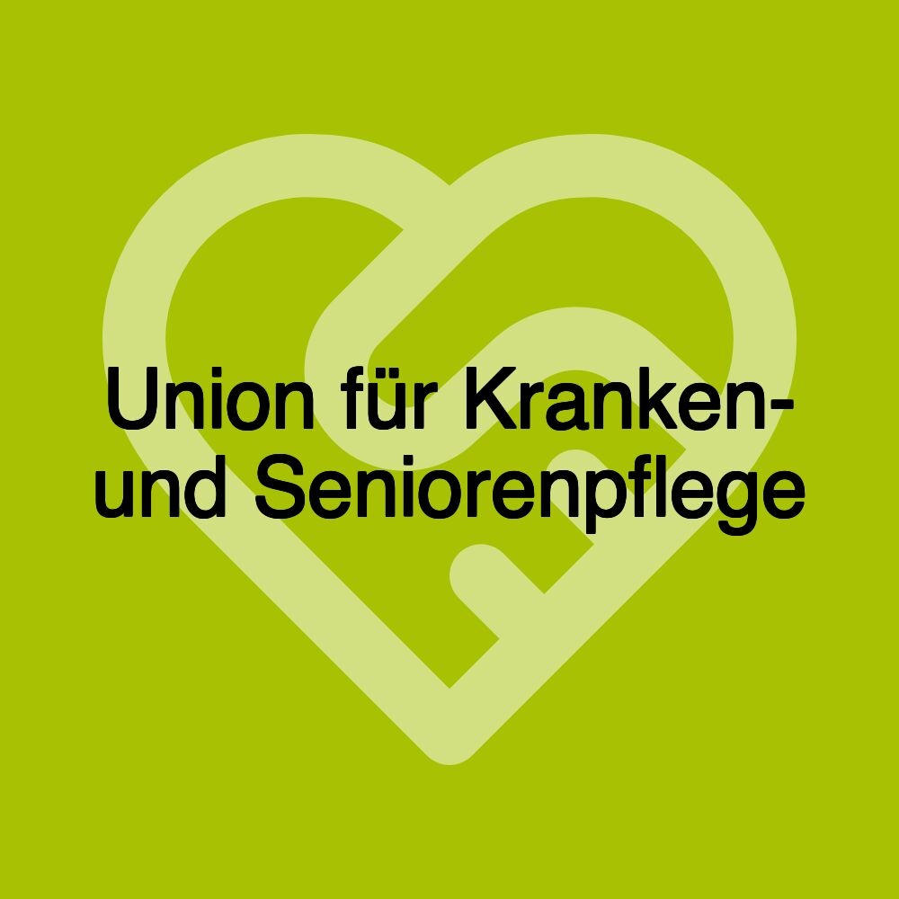 Union für Kranken- und Seniorenpflege