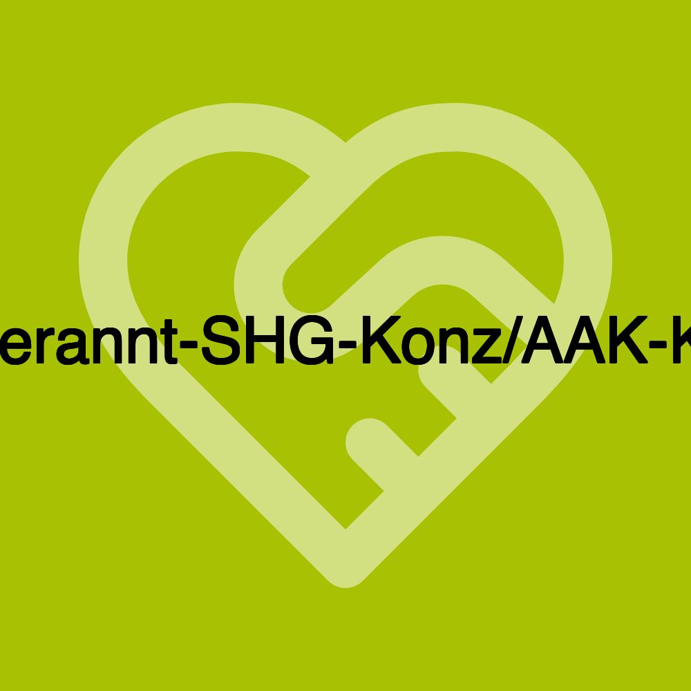 Festgerannt-SHG-Konz/AAK-Könen