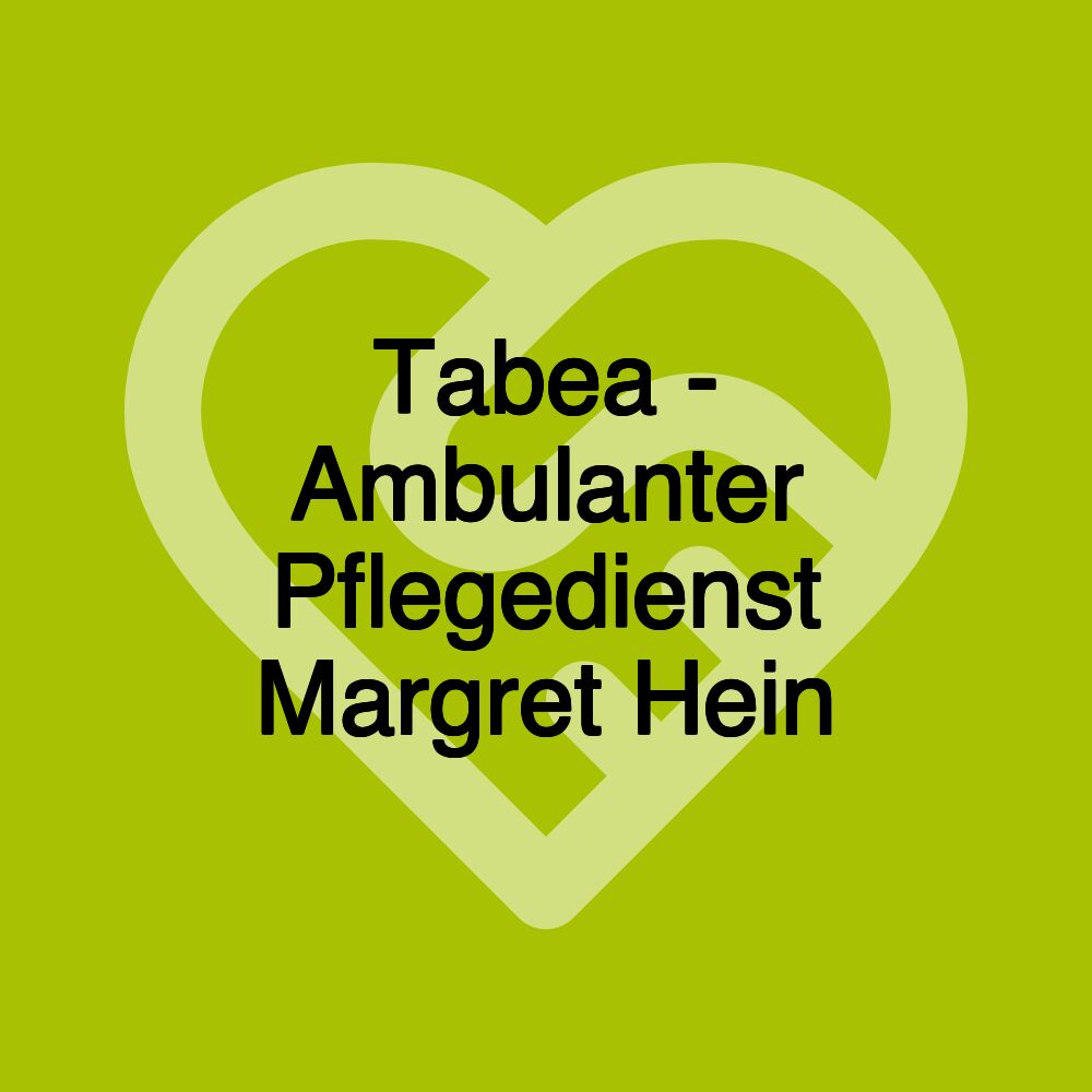 Tabea - Ambulanter Pflegedienst Margret Hein