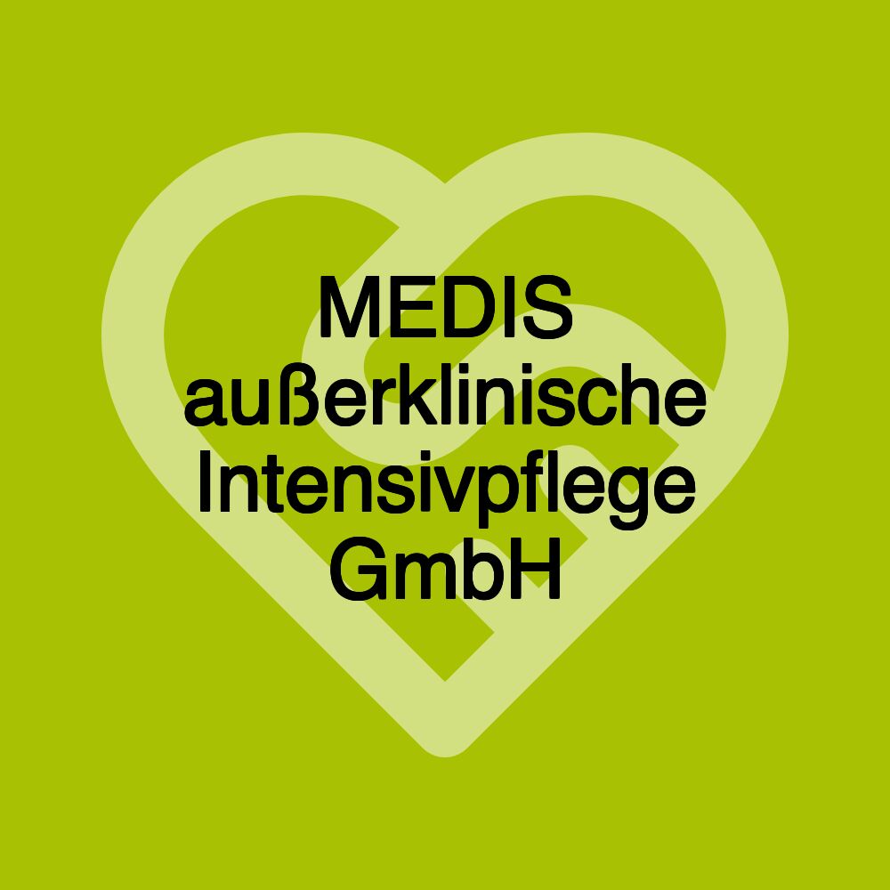 MEDIS außerklinische Intensivpflege GmbH