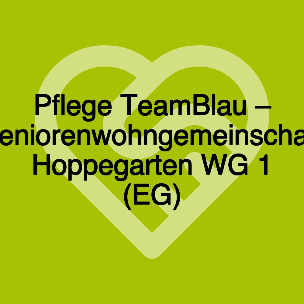 Pflege TeamBlau – Seniorenwohngemeinschaft Hoppegarten WG 1 (EG)