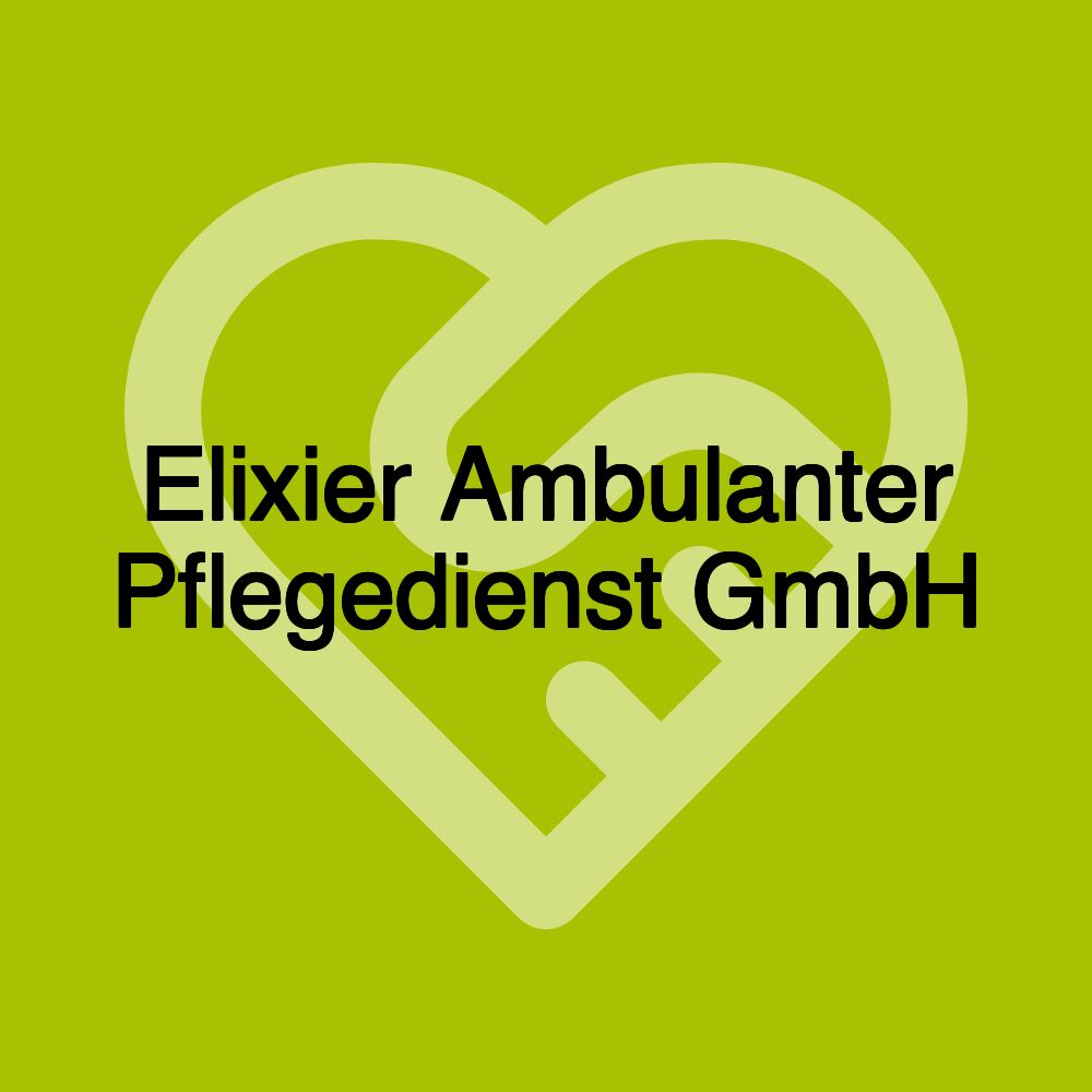 Elixier Ambulanter Pflegedienst GmbH