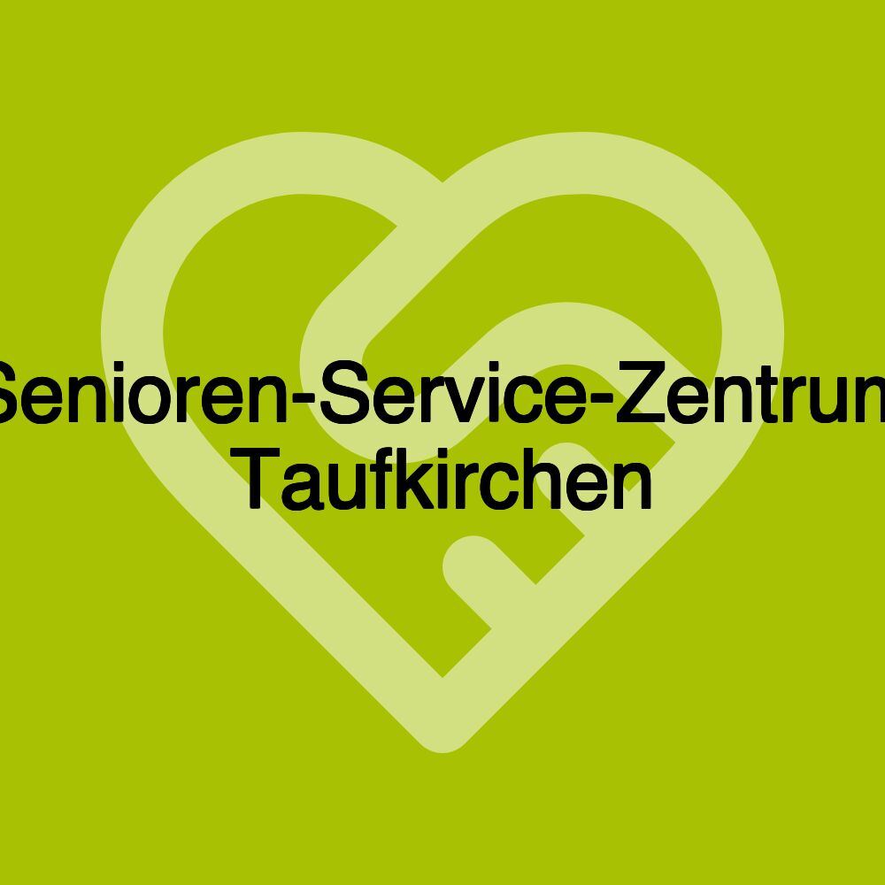 Senioren-Service-Zentrum Taufkirchen