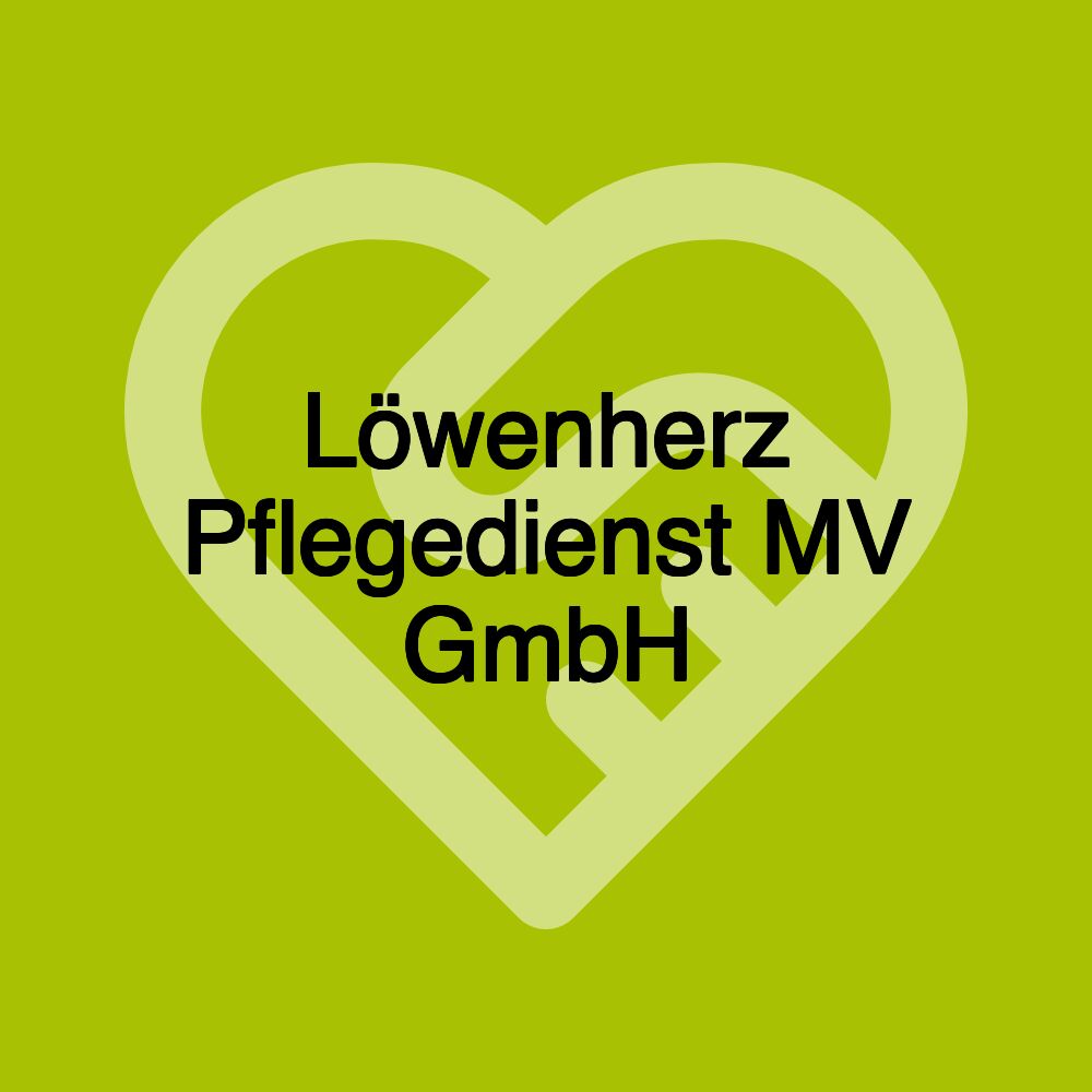 Löwenherz Pflegedienst MV GmbH