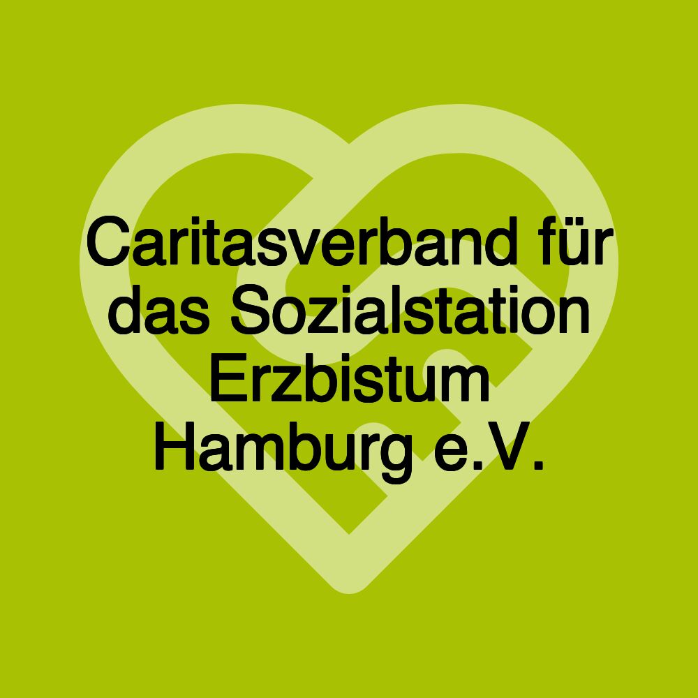 Caritasverband für das Sozialstation Erzbistum Hamburg e.V.